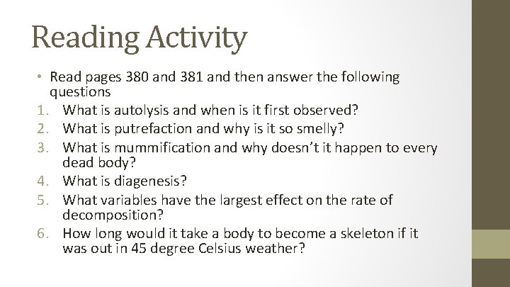 Reading Activity • Read pages 380 and 381 and then answer the following questions