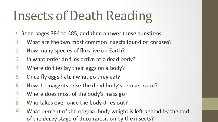 Insects of Death Reading • Read pages 384 to 385, and then answer these