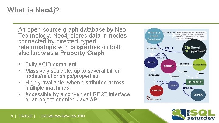 What is Neo 4 j? An open-source graph database by Neo Technology. Neo 4 What is Neo 4 j? An open-source graph database by Neo Technology. Neo 4