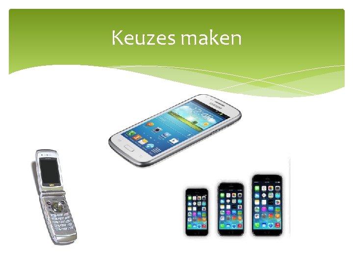 Keuzes maken 