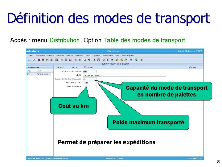 Définition des modes de transport Accès : menu Distribution, Option Table des modes de