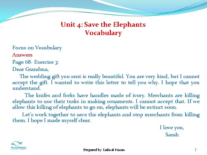 Unit 4: Save the Elephants Vocabulary Focus on Vocabulary Answers Page 68 - Exercise