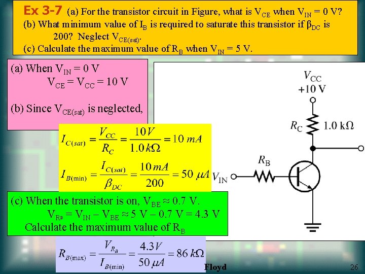 Ex 3 -7 (a) For the transistor circuit in Figure, what is VCE when