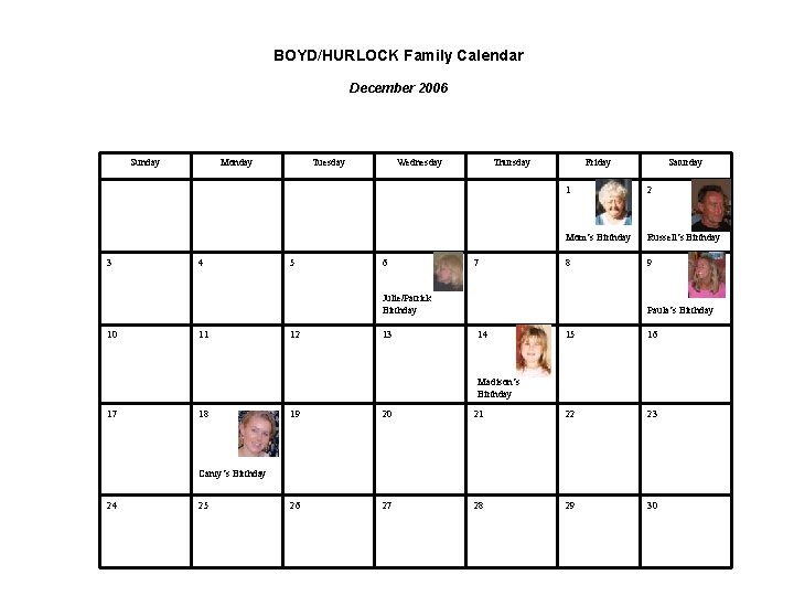 BOYD/HURLOCK Family Calendar December 2006 Sunday 3 Monday 4 Tuesday 5 Wednesday 6 Thursday