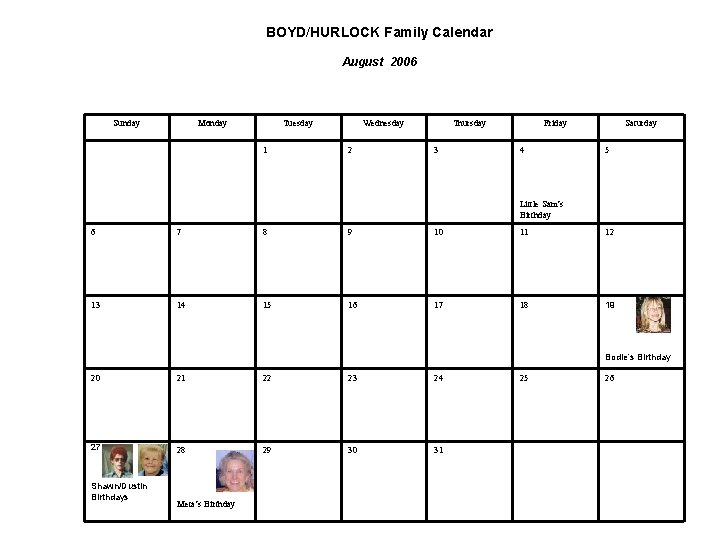 BOYD/HURLOCK Family Calendar August 2006 Sunday Monday Tuesday 1 Wednesday 2 Thursday 3 Friday