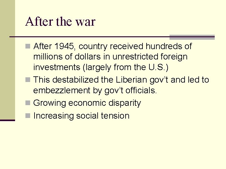 After the war n After 1945, country received hundreds of millions of dollars in