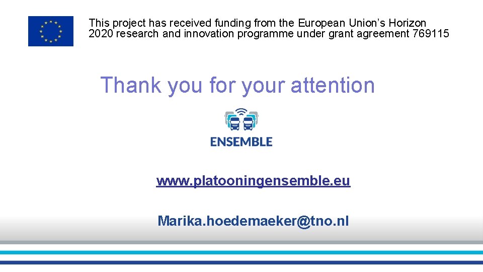 This project has received funding from the European Union’s Horizon 2020 research and innovation