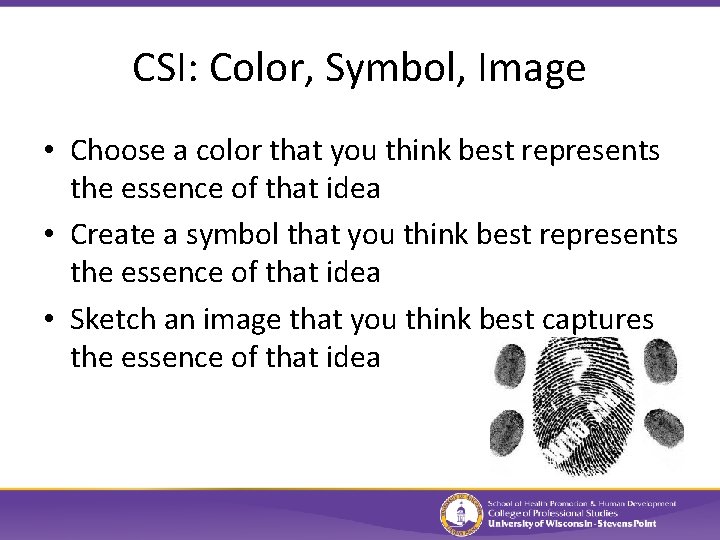 CSI: Color, Symbol, Image • Choose a color that you think best represents the