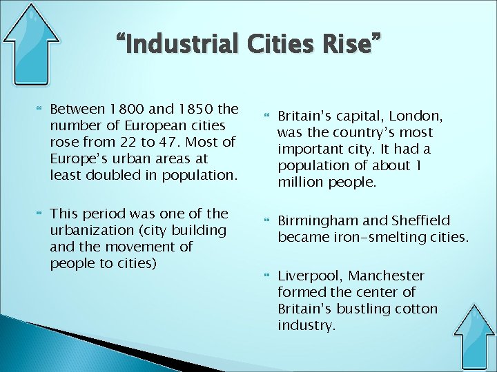 “Industrial Cities Rise” Between 1800 and 1850 the number of European cities rose from