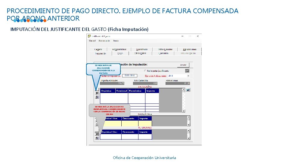 PROCEDIMIENTO DE PAGO DIRECTO. EJEMPLO DE FACTURA COMPENSADA POR ABONO ANTERIOR IMPUTACIÓN DEL JUSTIFICANTE