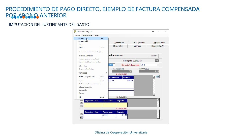 PROCEDIMIENTO DE PAGO DIRECTO. EJEMPLO DE FACTURA COMPENSADA POR ABONO ANTERIOR IMPUTACIÓN DEL JUSTIFICANTE