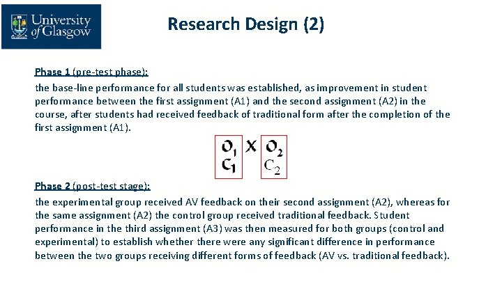 Research Design (2) Phase 1 (pre-test phase): the base-line performance for all students was