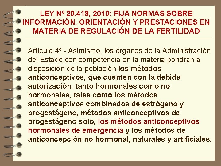 LEY Nº 20. 418, 2010: FIJA NORMAS SOBRE INFORMACIÓN, ORIENTACIÓN Y PRESTACIONES EN MATERIA