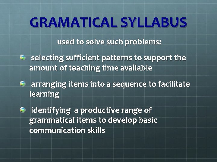 GRAMATICAL SYLLABUS used to solve such problems: selecting sufficient patterns to support the amount