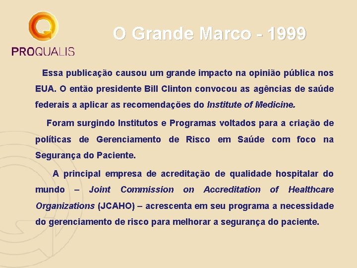 O Grande Marco - 1999 Essa publicação causou um grande impacto na opinião pública