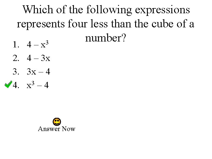 Which of the following expressions represents four less than the cube of a number?