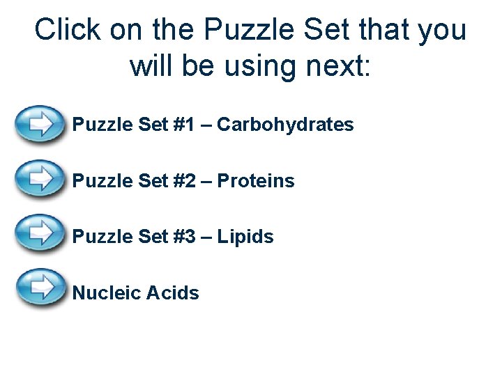 Click on the Puzzle Set that you will be using next: Puzzle Set #1