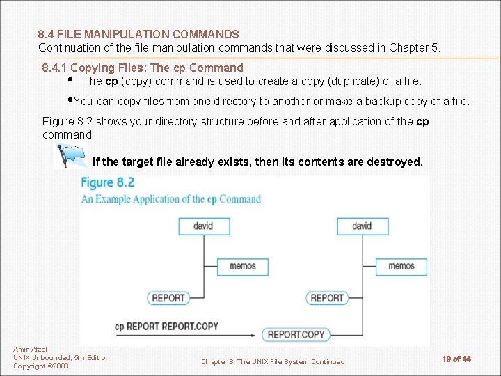 8. 4 FILE MANIPULATION COMMANDS Continuation of the file manipulation commands that were discussed