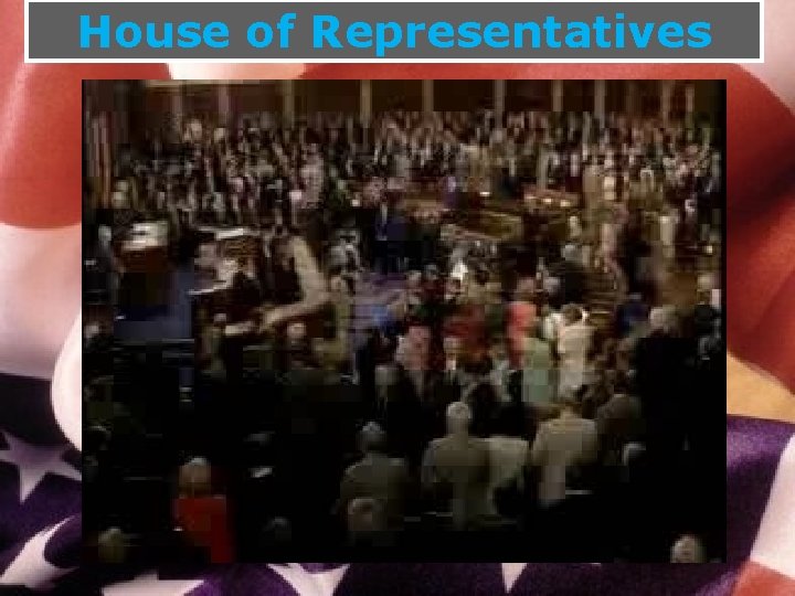 House of Representatives 