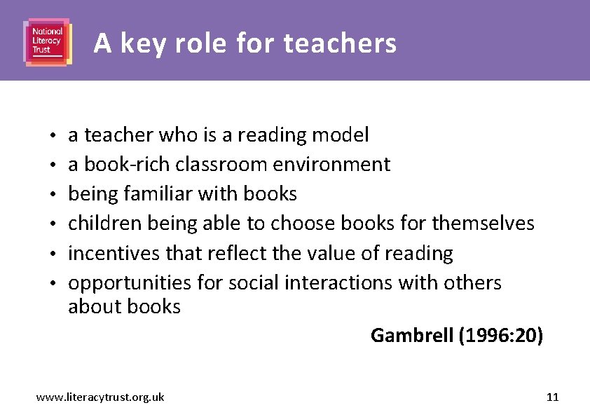 Heading here A key role for teachers • a teacher who is a reading