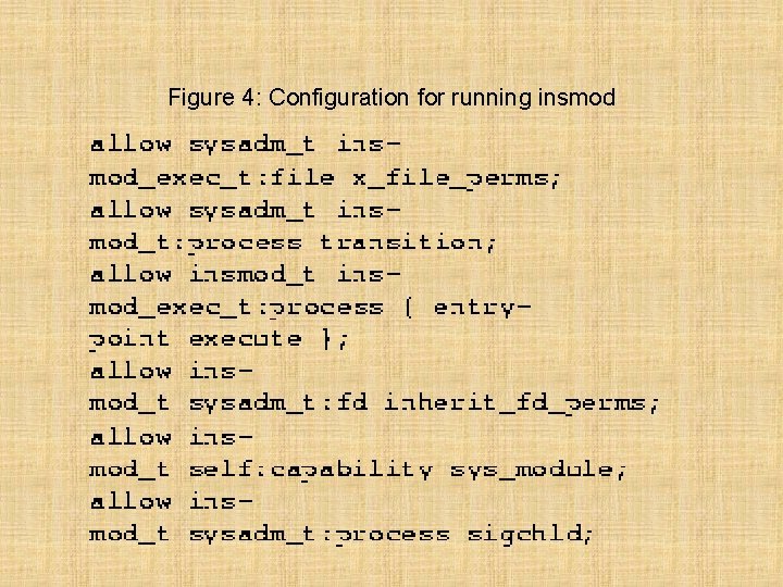 Figure 4: Configuration for running insmod 