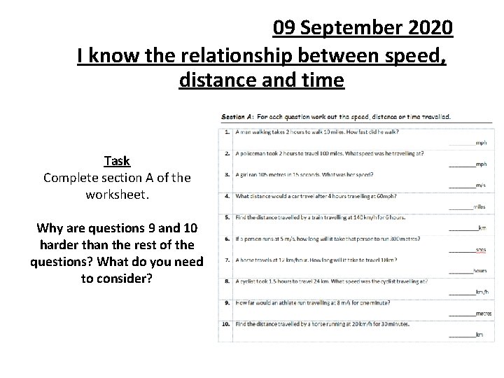 09 September 2020 I know the relationship between speed, distance and time Task Complete