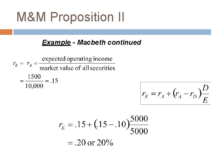 M&M Proposition II Example - Macbeth continued 