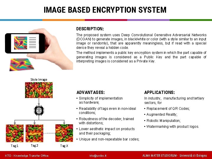 IMAGE BASED ENCRYPTION SYSTEM DESCRIPTION: The proposed system uses Deep Convolutional Generative Adversarial Networks
