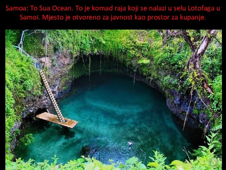 Samoa: To Sua Ocean. To je komad raja koji se nalazi u selu Lotofaga