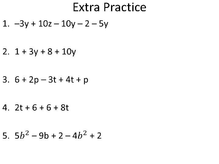 Extra Practice • 