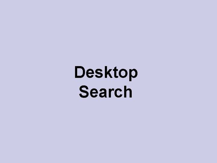 Desktop Search 