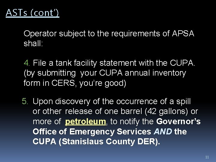 ASTs (cont’) Operator subject to the requirements of APSA shall: 4. File a tank ASTs (cont’) Operator subject to the requirements of APSA shall: 4. File a tank