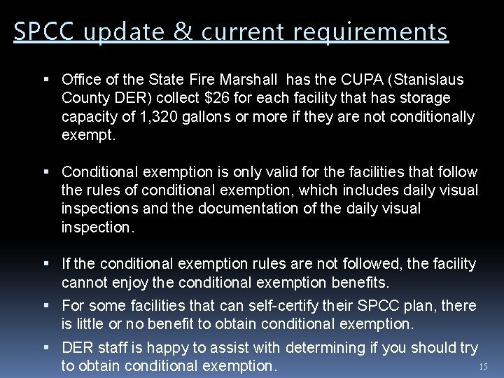 SPCC update & current requirements Office of the State Fire Marshall has the CUPA