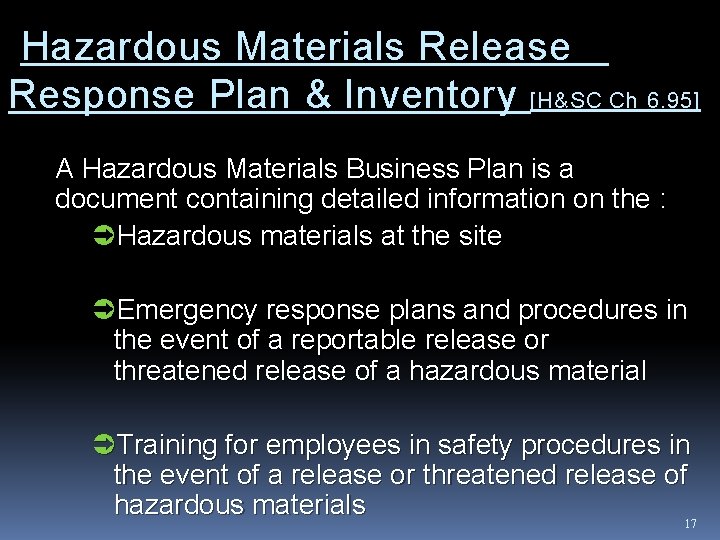  Hazardous Materials Release Response Plan & Inventory [H&SC Ch 6. 95] A Hazardous