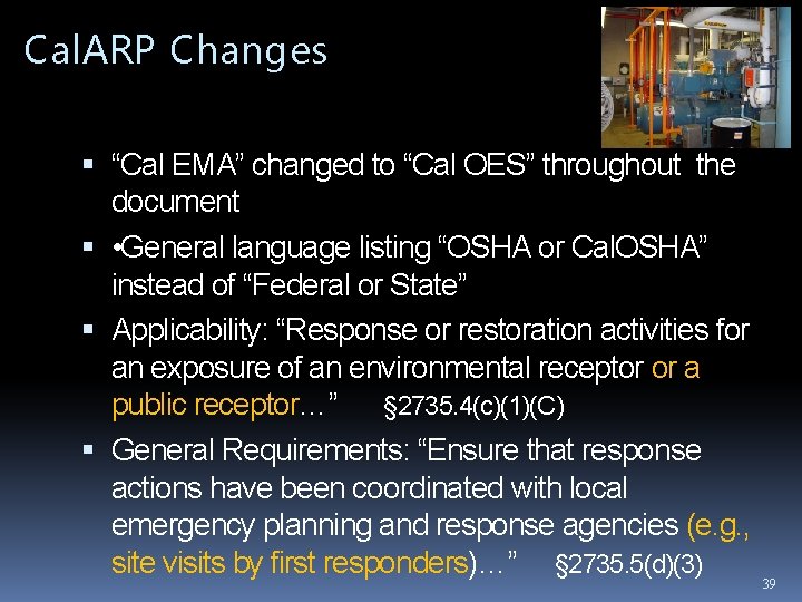 Cal. ARP Changes “Cal EMA” changed to “Cal OES” throughout the document • General Cal. ARP Changes “Cal EMA” changed to “Cal OES” throughout the document • General