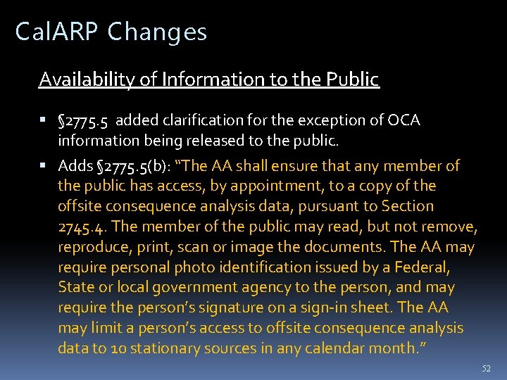 Cal. ARP Changes Availability of Information to the Public § 2775. 5 added clarification
