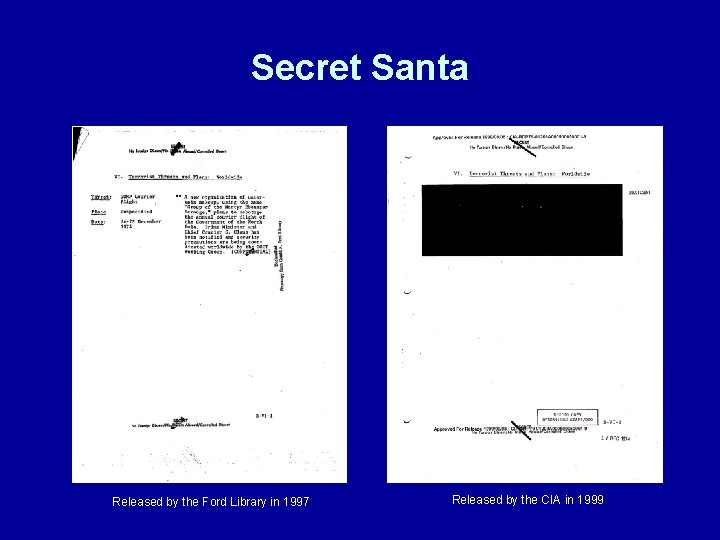 Secret Santa Released by the Ford Library in 1997 Released by the CIA in