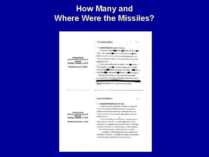 How Many and Where Were the Missiles? 