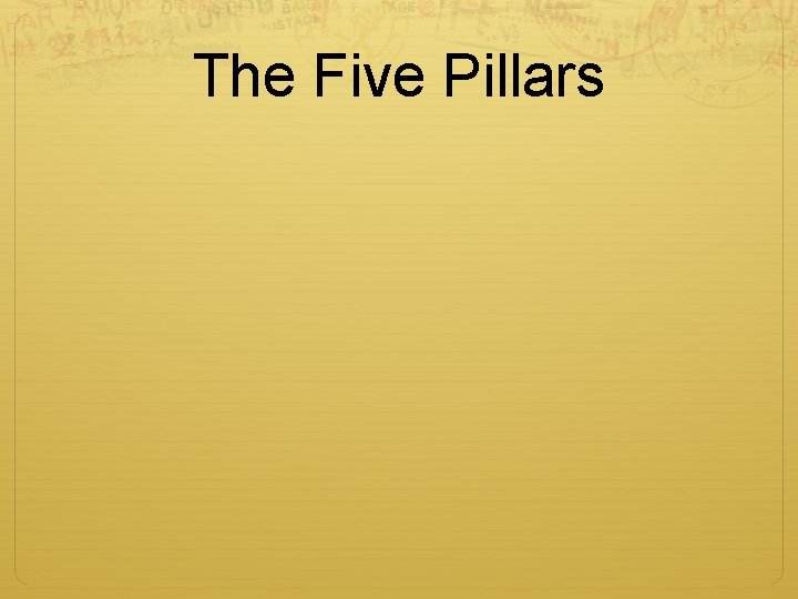 The Five Pillars 