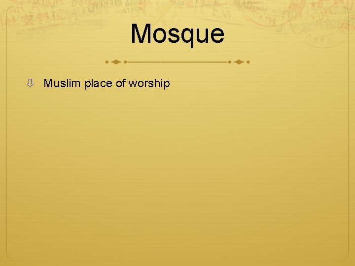 Mosque Muslim place of worship 