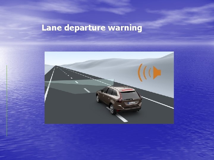 Lane departure warning 