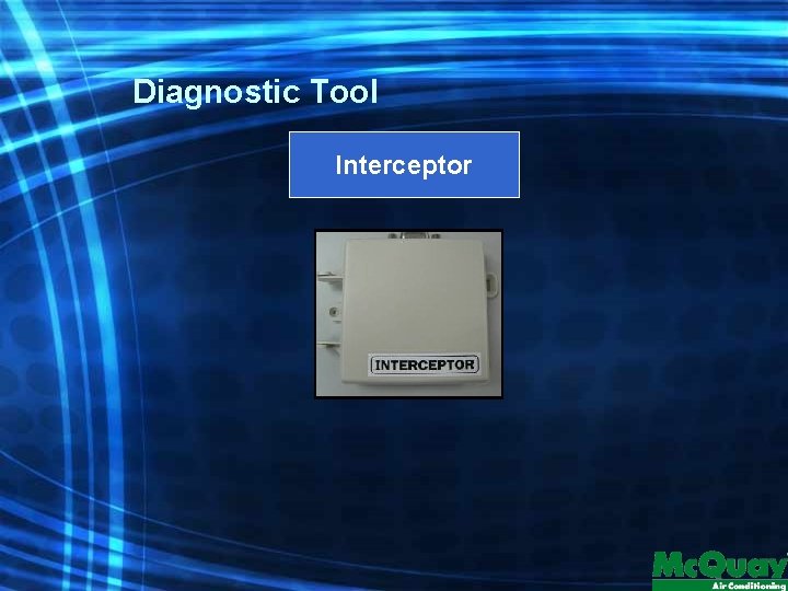 Diagnostic Tool Interceptor 