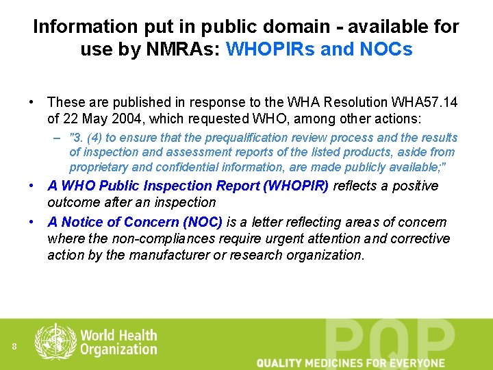 Information put in public domain - available for use by NMRAs: WHOPIRs and NOCs