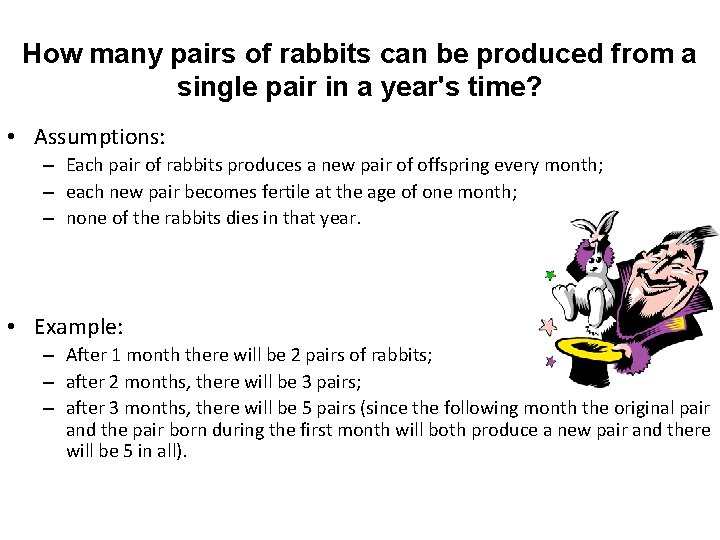 How many pairs of rabbits can be produced from a single pair in a