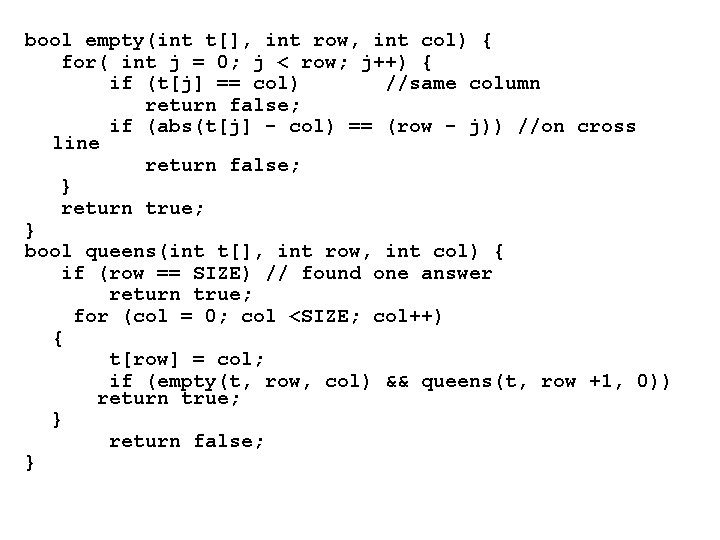 bool empty(int t[], int row, int col) { for( int j = 0; j