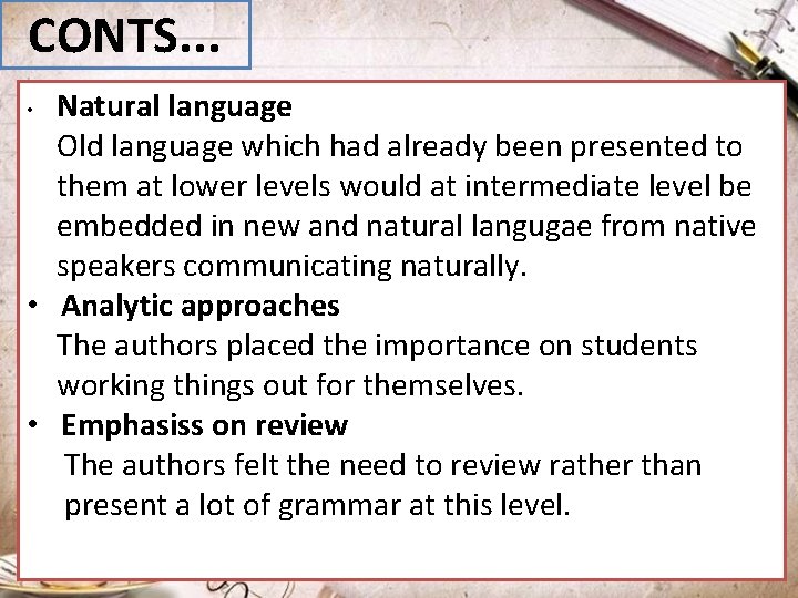 CONTS. . . Natural language Old language which had already been presented to them