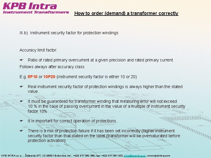 How to order (demand) a transformer correctly III. b) Instrument security factor for protection