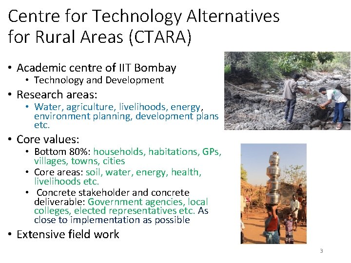 Centre for Technology Alternatives for Rural Areas (CTARA) • Academic centre of IIT Bombay