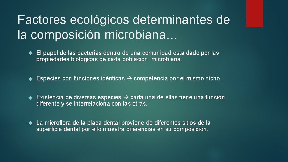 Factores ecológicos determinantes de la composición microbiana… El papel de las bacterias dentro de