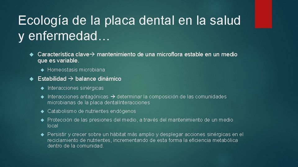 Ecología de la placa dental en la salud y enfermedad… Característica clave mantenimiento de